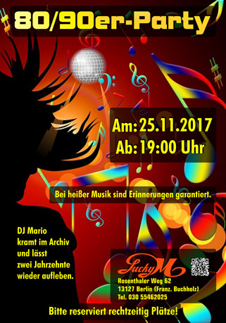 25.11.2017, ab 19 Uhr: Unsere 80er-/90er-Party - bei heißer Musik sind Erinnerungen garantiert!