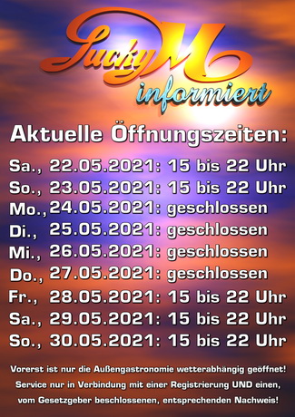 vorübergehende Öffnungszeiten im Lucky M.