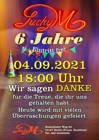 6 Jahre Lucky M - wir sagen DANKE für Eure Treue!